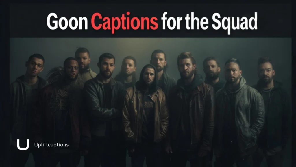 Goon Captions for the Squad
