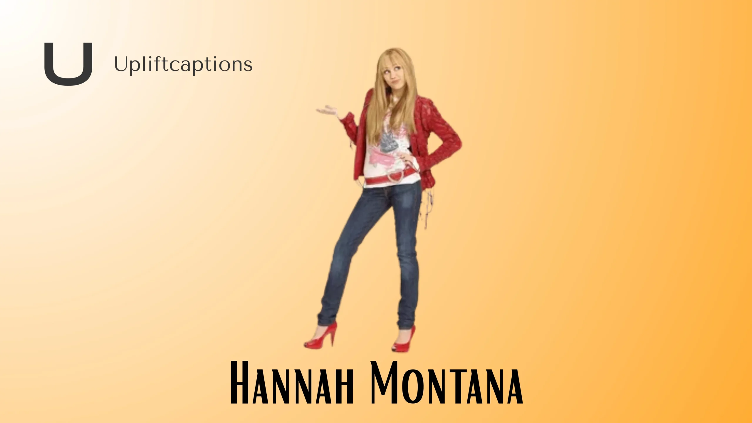 Hannah Montana