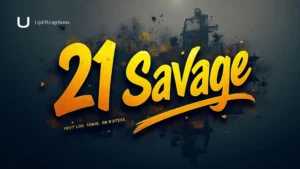 21 Savage Quotes