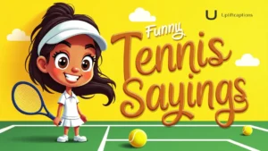 Funny Tennis Sayings