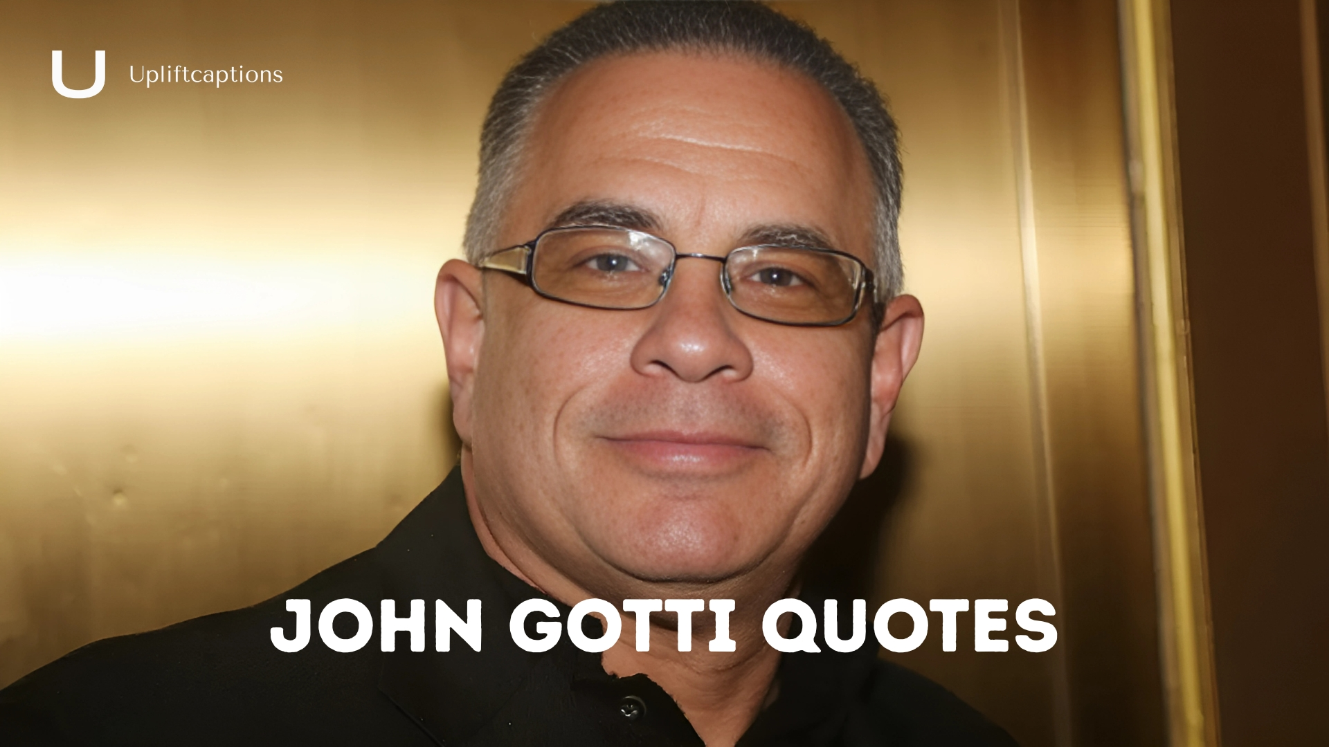 John Gotti Quotes